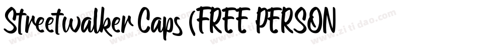Streetwalker Caps (FREE PERSONAL USE)字体转换
